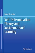 Télécharger le livre :  Self-Determination Theory and Socioemotional Learning