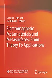 Téléchargez le livre :  Electromagnetic Metamaterials and Metasurfaces: From Theory To Applications