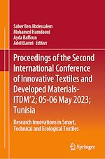 Télécharger le livre :  Proceedings of the Second International Conference of Innovative Textiles and Developed Materials-ITDM'2; 05-06 May 2023; Tunisia