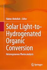 Télécharger le livre :  Solar Light-to-Hydrogenated Organic Conversion