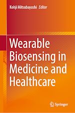 Télécharger le livre :  Wearable Biosensing in Medicine and Healthcare