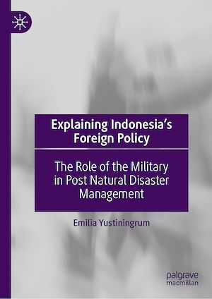 Téléchargez le livre :  Explaining Indonesia's Foreign Policy