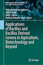 Télécharger le livre :  Applications of Bacillus and Bacillus Derived Genera in Agriculture, Biotechnology and Beyond