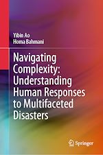 Télécharger le livre :  Navigating Complexity: Understanding Human Responses to Multifaceted Disasters