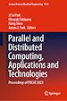 Télécharger le livre :  Parallel and Distributed Computing, Applications and Technologies