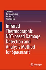 Télécharger le livre :  Infrared Thermographic NDT-based Damage Detection and Analysis Method for Spacecraft