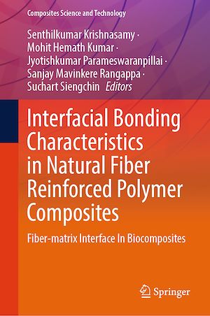 Téléchargez le livre :  Interfacial Bonding Characteristics in Natural Fiber Reinforced Polymer Composites