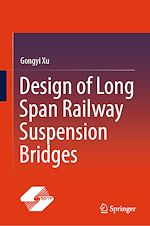 Télécharger le livre :  Design of Long Span Railway Suspension Bridges