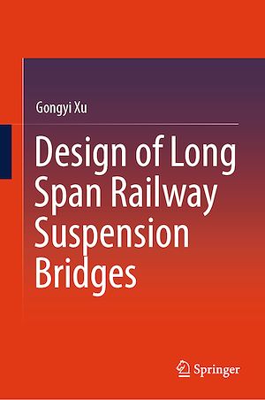Téléchargez le livre :  Design of Long Span Railway Suspension Bridges