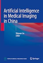 Télécharger le livre :  Artificial Intelligence in Medical Imaging in China