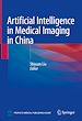 Télécharger le livre :  Artificial Intelligence in Medical Imaging in China
