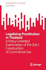 Télécharger le livre :  Legalising Prostitution in Thailand