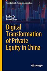 Télécharger le livre :  Digital Transformation of Private Equity in China