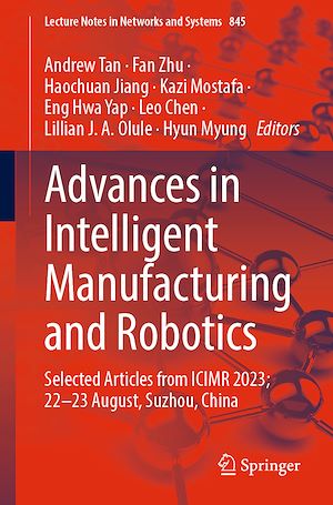 Téléchargez le livre :  Advances in Intelligent Manufacturing and Robotics