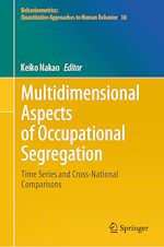 Télécharger le livre :  Multidimensional Aspects of Occupational Segregation