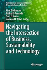 Télécharger le livre :  Navigating the Intersection of Business, Sustainability and Technology