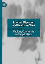 Télécharger le livre :  Internal Migration and Health in China