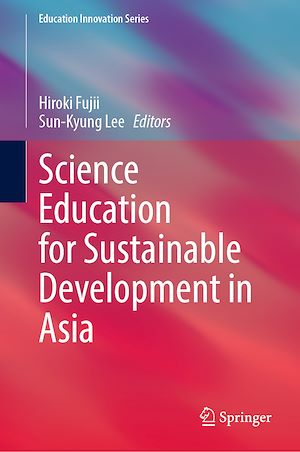 Téléchargez le livre :  Science Education for Sustainable Development in Asia