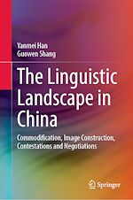 Télécharger le livre :  The Linguistic Landscape in China