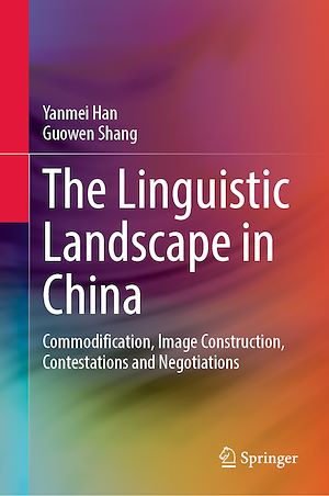 Téléchargez le livre :  The Linguistic Landscape in China