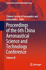 Télécharger le livre :  Proceedings of the 6th China Aeronautical Science and Technology Conference