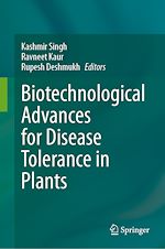 Télécharger le livre :  Biotechnological Advances for Disease Tolerance in Plants