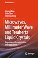 Télécharger le livre :  Microwaves, Millimeter Wave and Terahertz Liquid Crystals