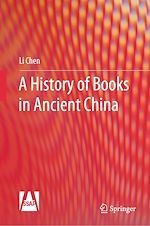 Télécharger le livre :  A History of Books in Ancient China