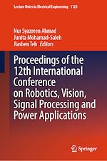 Télécharger le livre :  Proceedings of the 12th International Conference on Robotics, Vision, Signal Processing and Power Applications