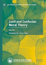 Télécharger le livre :  Lunli and Confucian Moral Theory
