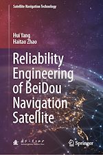 Télécharger le livre :  Reliability Engineering of BeiDou Navigation Satellite