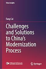 Télécharger le livre :  Challenges and Solutions to China's Modernization Process