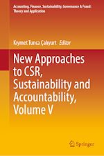 Télécharger le livre :  New Approaches to CSR, Sustainability and Accountability, Volume V