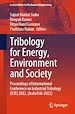 Télécharger le livre :  Tribology for Energy, Environment and Society