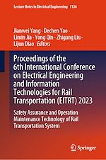 Télécharger le livre :  Proceedings of the 6th International Conference on Electrical Engineering and Information Technologies for Rail Transportation (EITRT) 2023