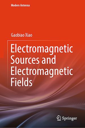 Téléchargez le livre :  Electromagnetic Sources and Electromagnetic Fields