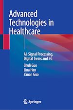 Télécharger le livre :  Advanced Technologies in Healthcare