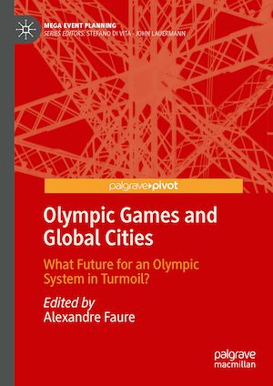 Téléchargez le livre :  Olympic Games and Global Cities
