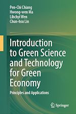 Télécharger le livre :  Introduction to Green Science and Technology for Green Economy
