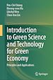 Télécharger le livre :  Introduction to Green Science and Technology for Green Economy