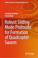 Télécharger le livre :  Robust Sliding Mode Protocols for Formation of Quadcopter Swarm