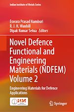Télécharger le livre :  Novel Defence Functional and Engineering Materials (NDFEM) Volume 2
