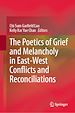 Télécharger le livre :  The Poetics of Grief and Melancholy in East-West Conflicts and Reconciliations