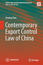 Télécharger le livre :  Contemporary Export Control Law of China