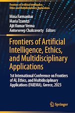 Télécharger le livre :  Frontiers of Artificial Intelligence, Ethics, and Multidisciplinary Applications