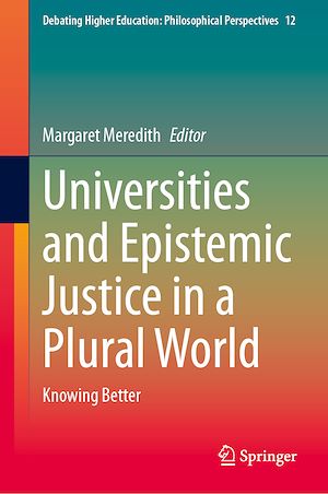 Téléchargez le livre :  Universities and Epistemic Justice in a Plural World