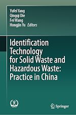 Télécharger le livre :  Identification Technology for Solid Waste and Hazardous Waste: Practice in China