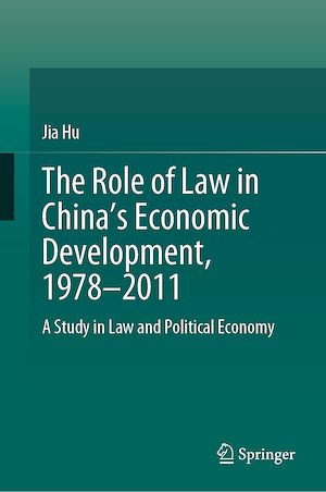 Téléchargez le livre :  The Role of Law in China's Economic Development, 1978–2011