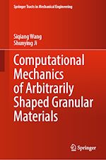 Télécharger le livre :  Computational Mechanics of Arbitrarily Shaped Granular Materials