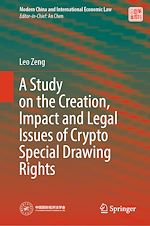 Télécharger le livre :  A Study on the Creation, Impact and Legal Issues of Crypto Special Drawing Rights